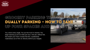 Grocery Parking Trauma: Dually Parking — How to Take Up Four Spaces and Blame the Prius