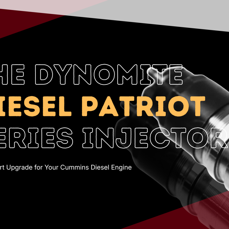 The Dynomite Diesel Patriot Series™ Is A Smart Upgrade for Your Cummins Diesel Engine